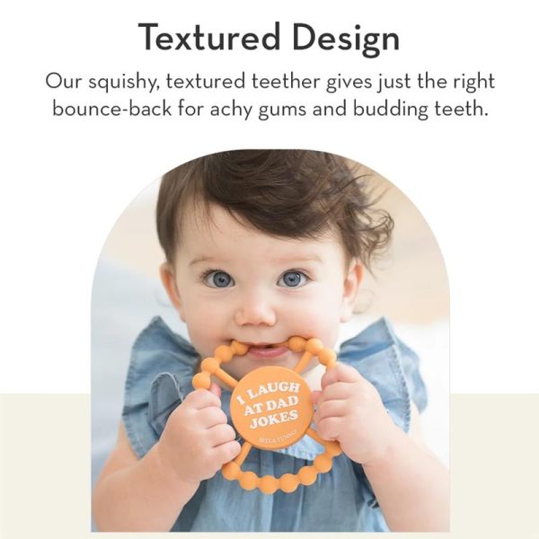 Bella Tunno - I Laugh At Dad Jokes Teether